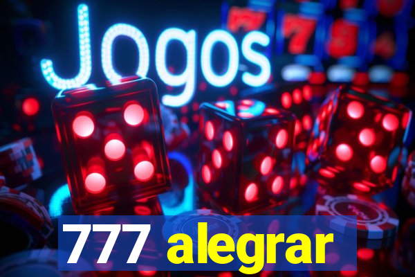 777 alegrar